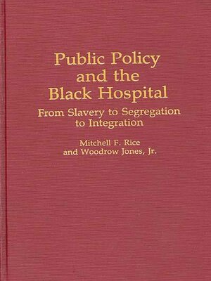 cover image of Public Policy and the Black Hospital